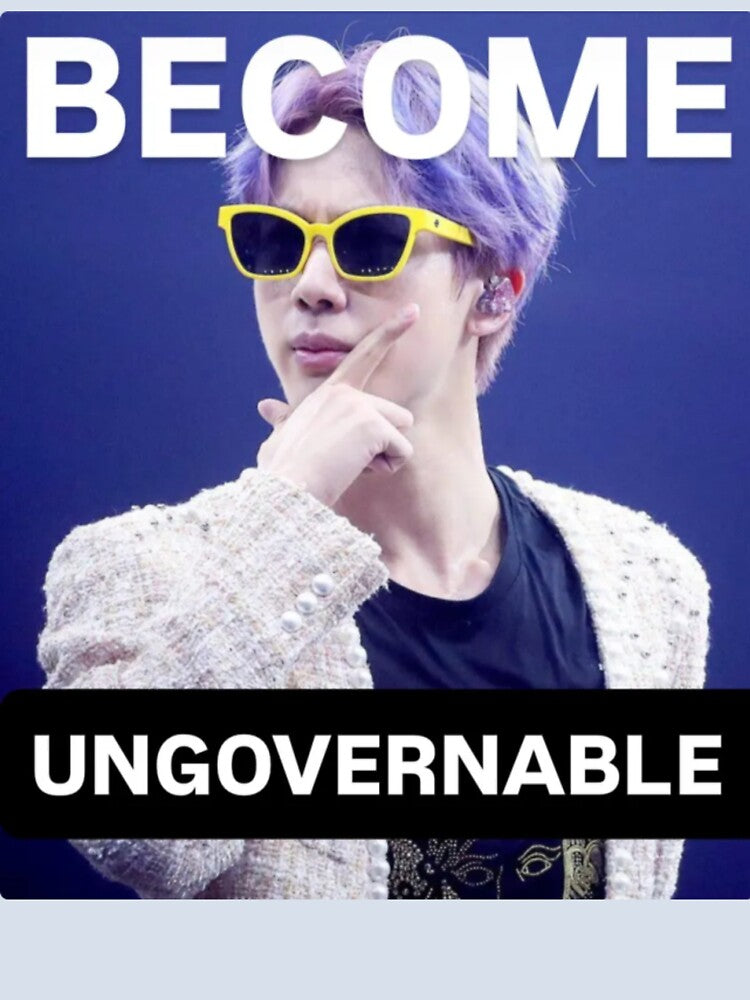 become ungovernable by stupidbtsmemeaccount