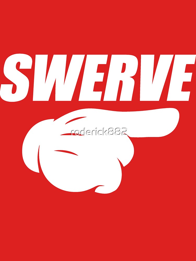 Swerve by roderick882