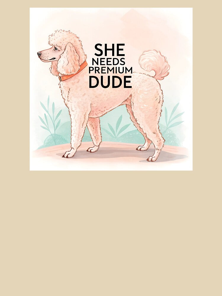 She needs Premium dude poodle by AhArtMe