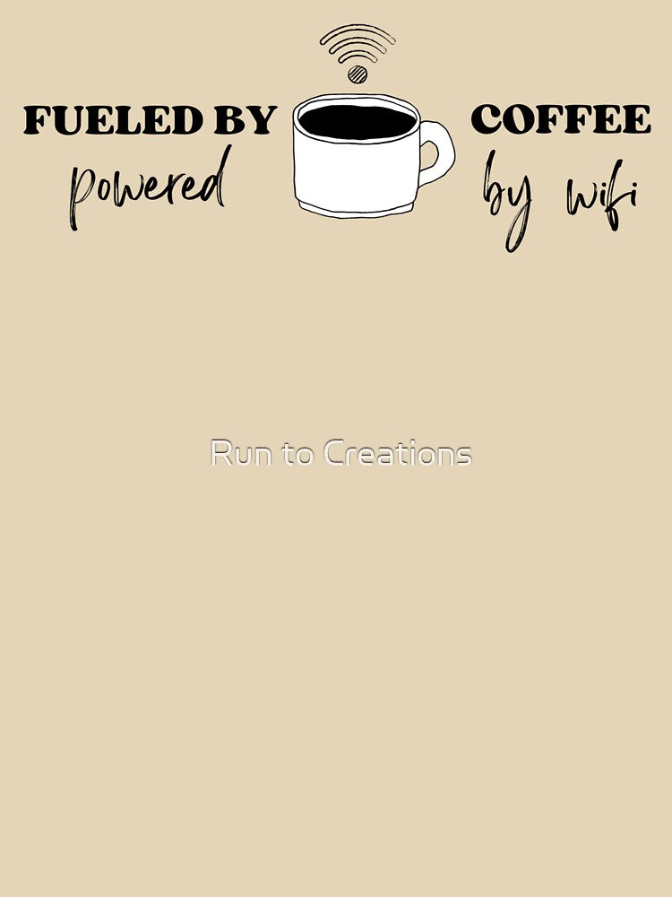 Funny Coffee: Fueled by Coffee, Powered by WiFi by Run to Creations