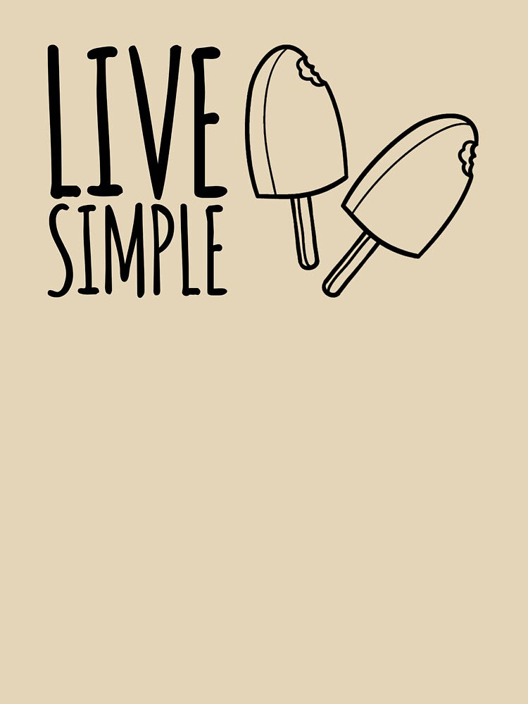 Live Simple by svelez3