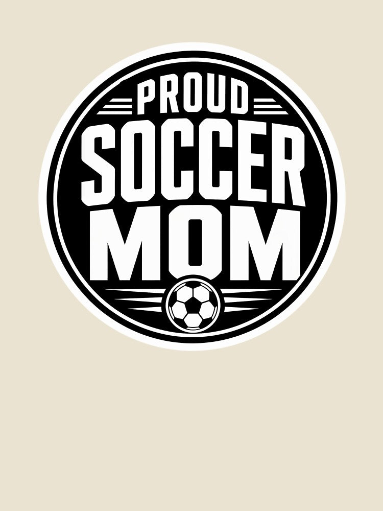 Proud Soccer Mom by EastEndTownie