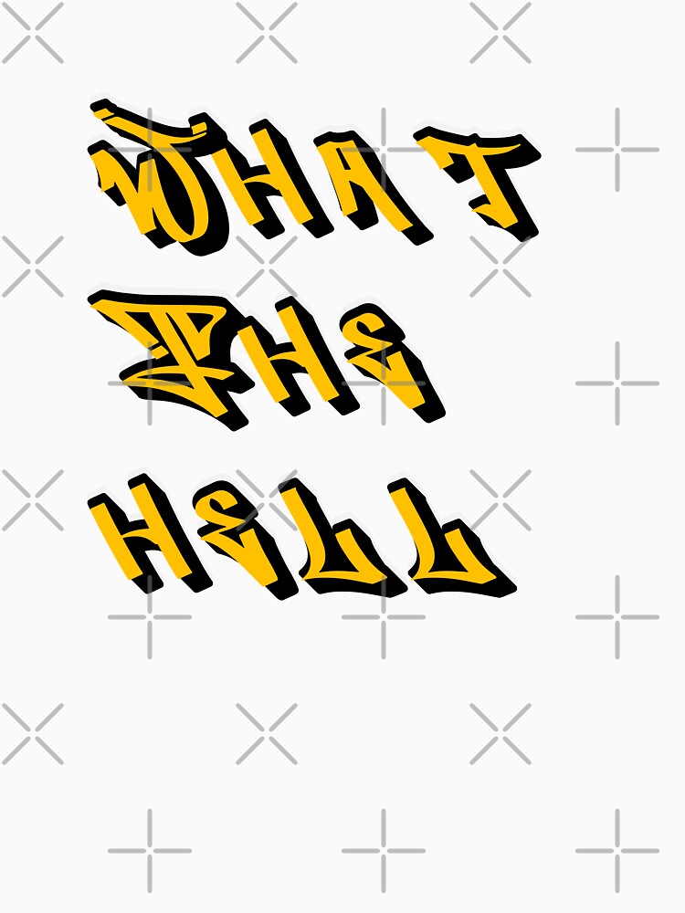 WHAT THE HELL (2024 LATEST) by DDoneph