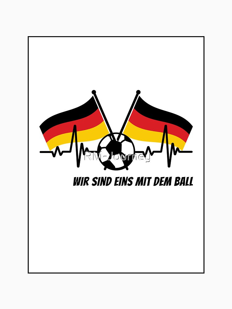 Wir sind eins mit dem Ball -  Football Design - Germany by RM-Journey