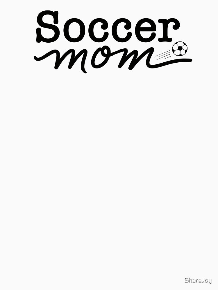 Soccer Mom by ShareJoy