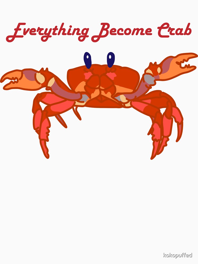 Everything Become Crab by kokopuffed