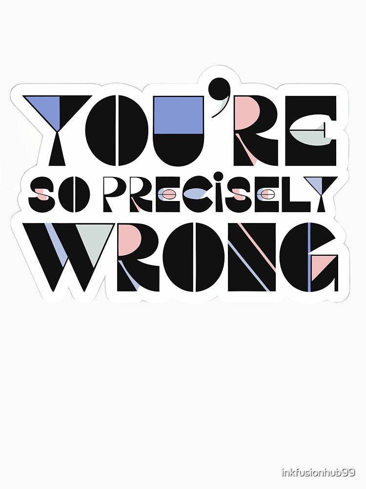 Funny Sarcastic Quote Sticker | Minimal Meme Text Aesthetic by inkfusionhub99