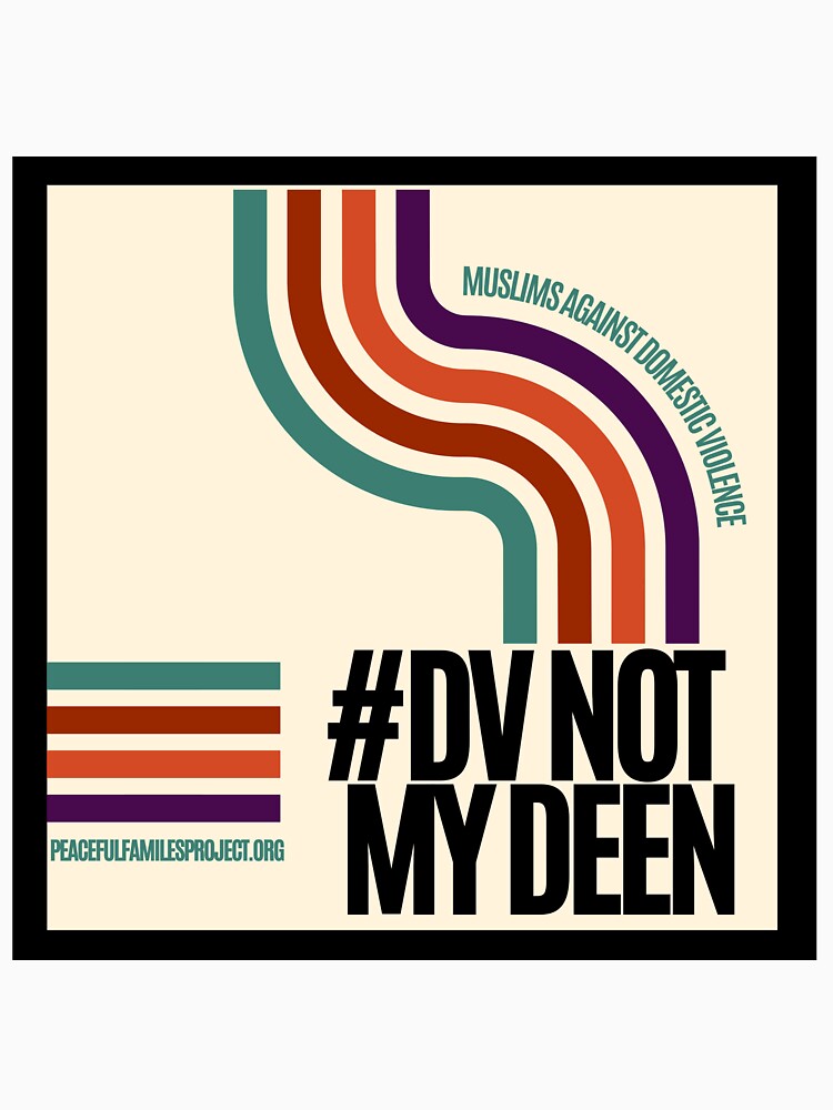 dv not my deen by peaceful families  project
