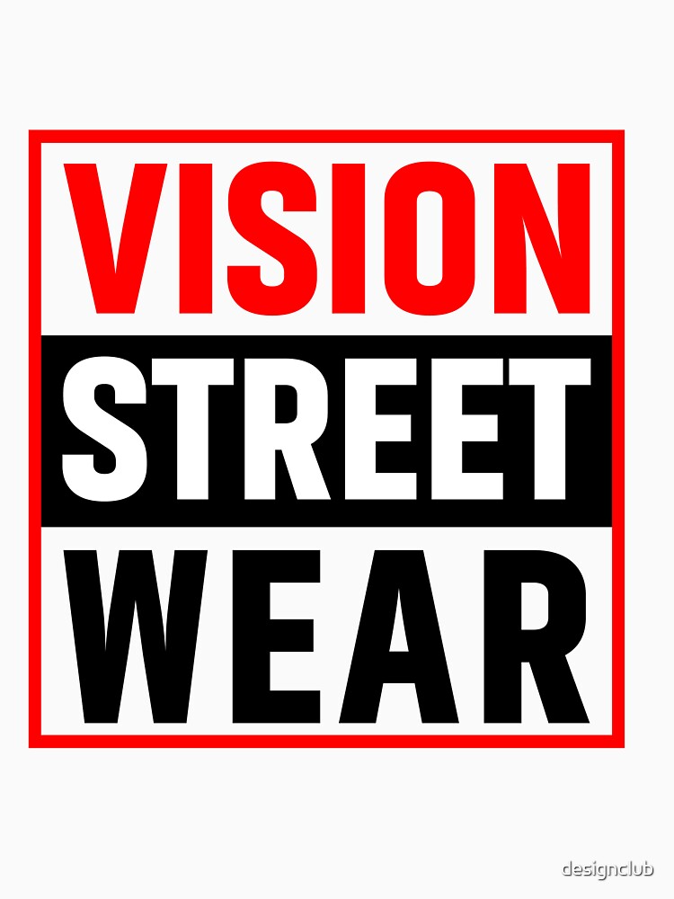 Trendy Vision Street Wear by designclub