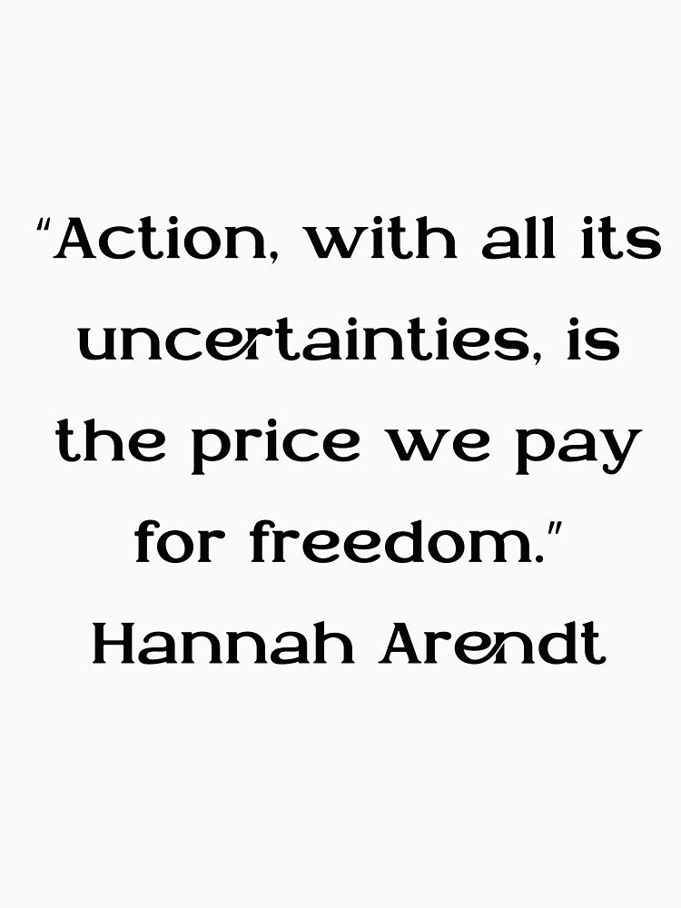 Hannah Arendt Quotes by 4ever-Undaunted