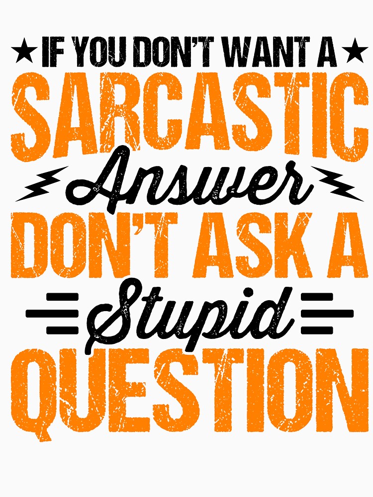 Sarcastic and Witty by Pobru