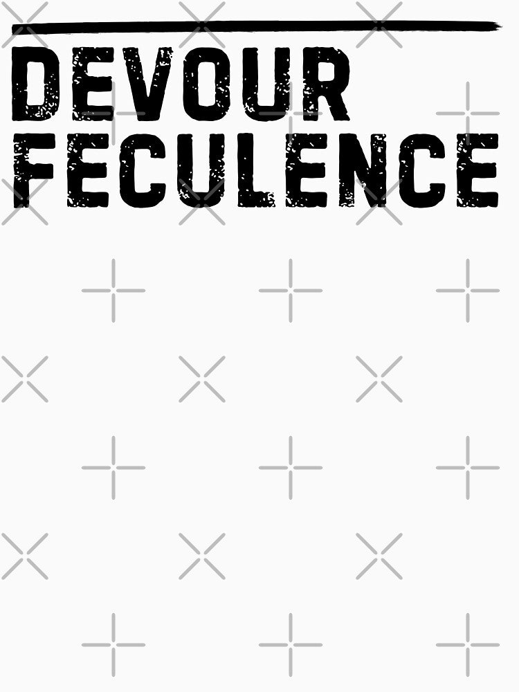 Devour Feculence textured by Idontwannaknow