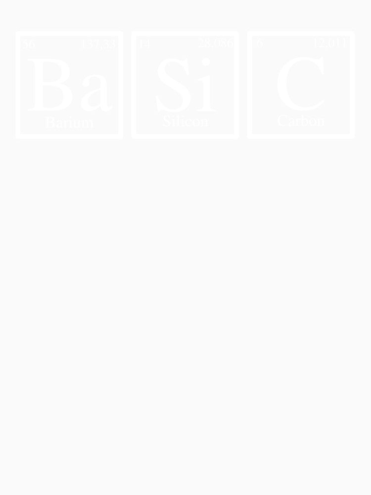 Basic, Period. by ChestJestTees
