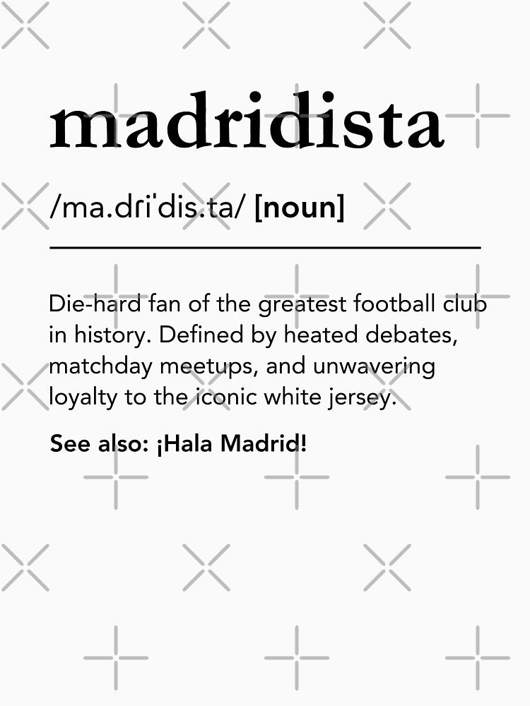 Madridista Definition Real Madrid by lagunaklein