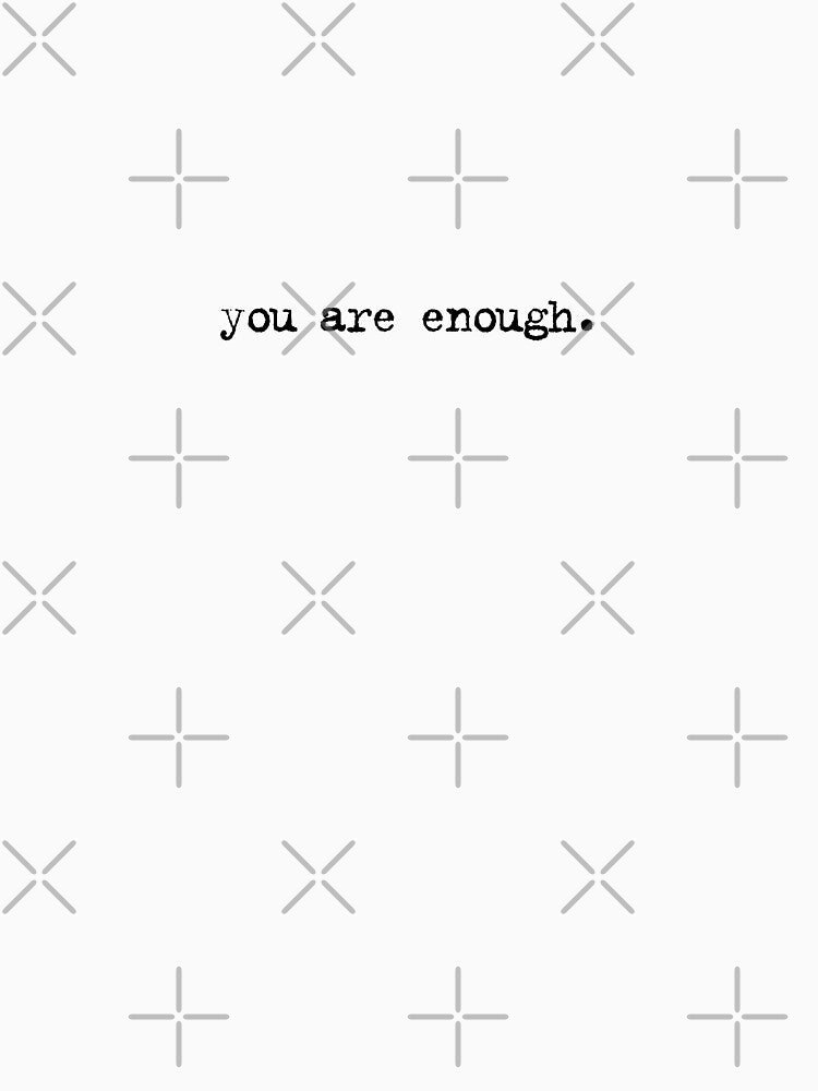 You Are Enough | Simple Vintage Quote by InnaPo ⭐⭐⭐⭐⭐