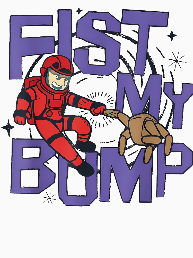 Project Hail Mary Fist My Bump Space Lover by AlvinObrien