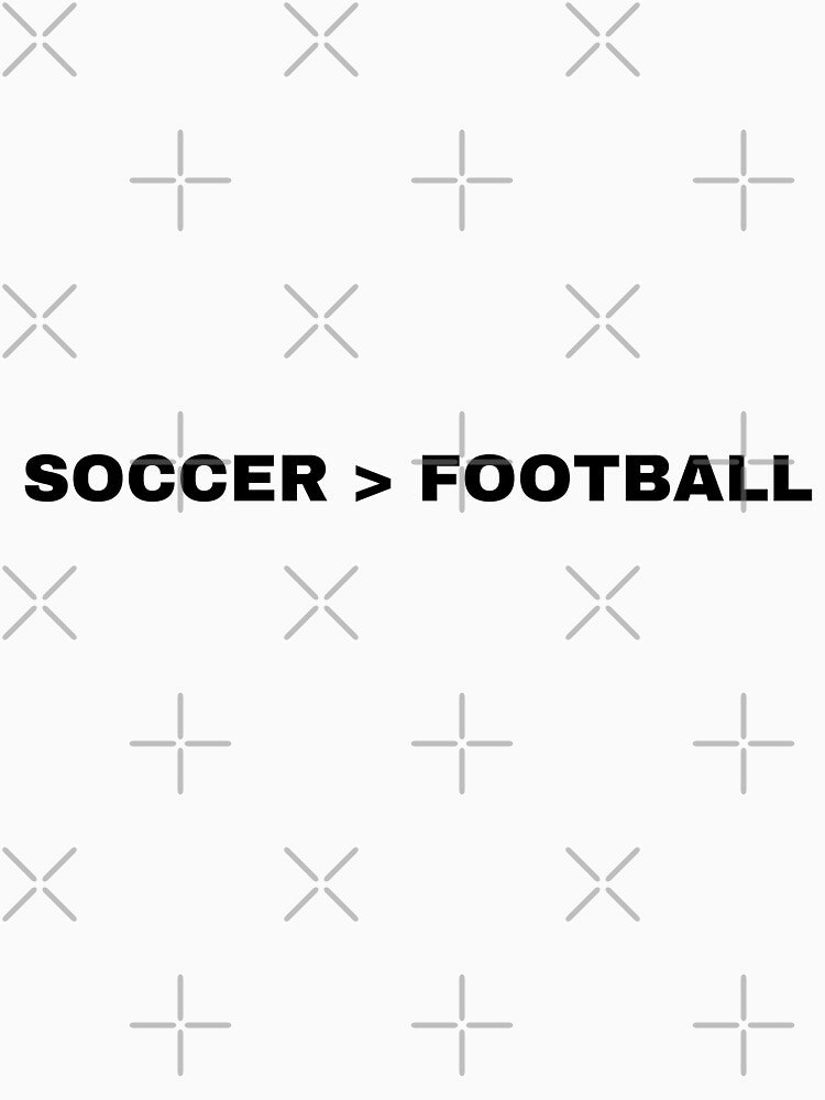 soccer is better than football by raffrasta