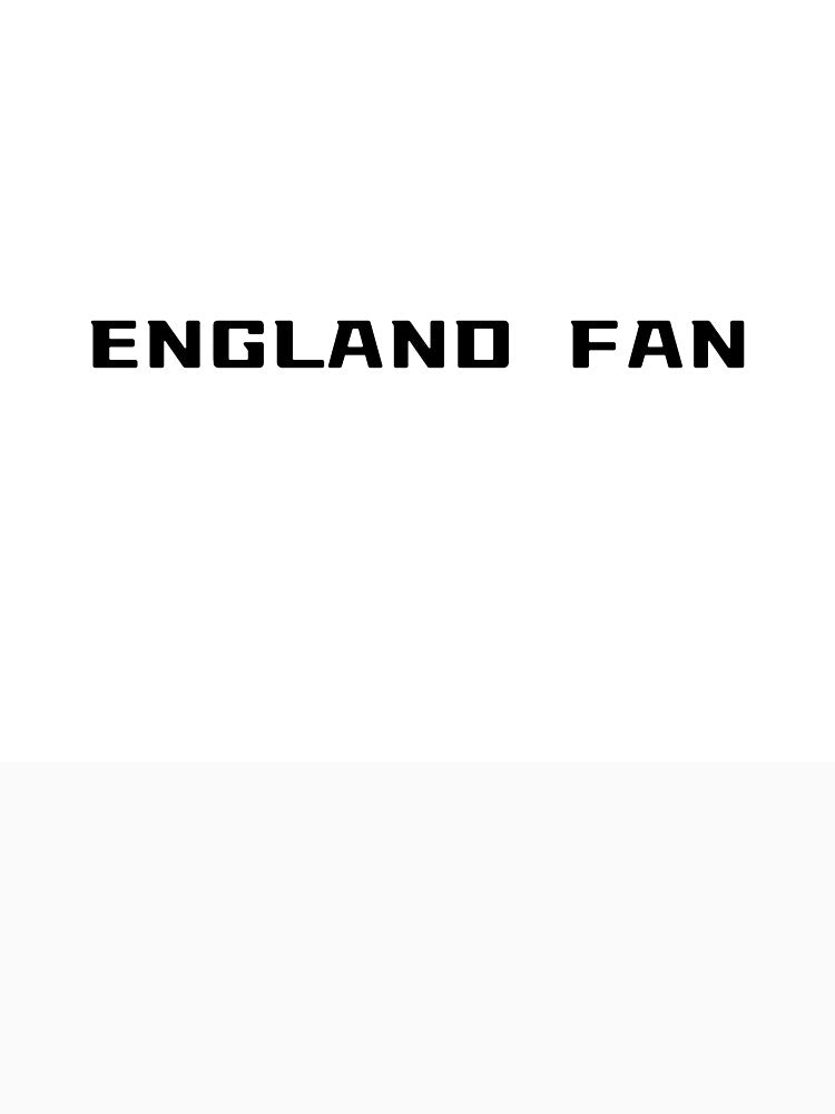ENGLAND FAN – England Supporter Tee | Uncle Jichuan by Uncle-Jichuan