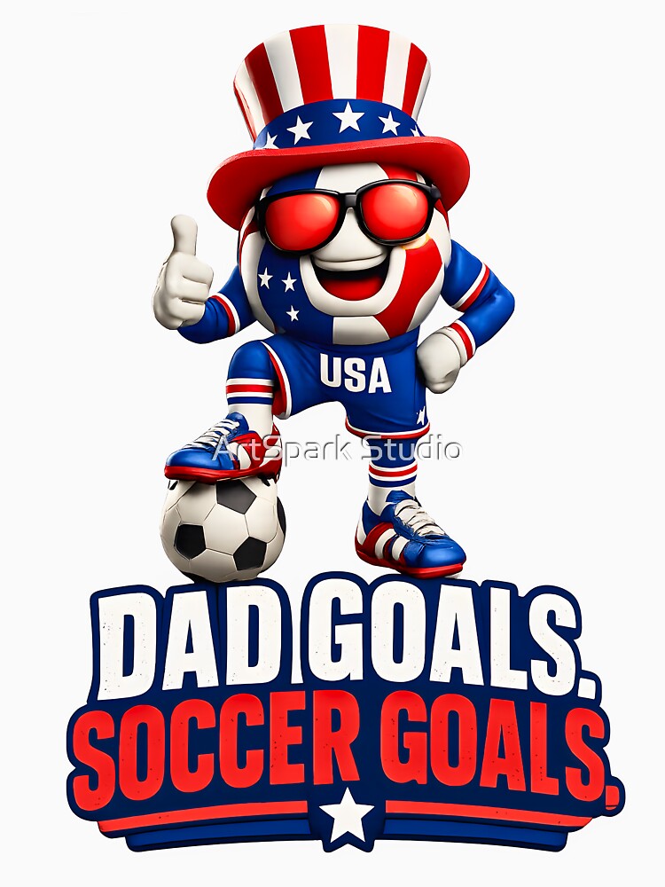 Dad Goals Soccer Goals | Patriotic USA Soccer Dad Funny Father's Day Design by ArtSpark Studio