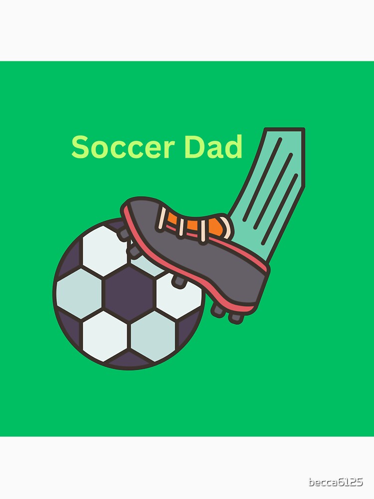 Soccer Dad by becca6125