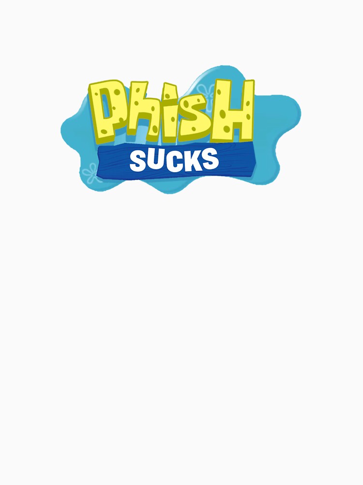 Phish Sucks Bob by Phish Sucks