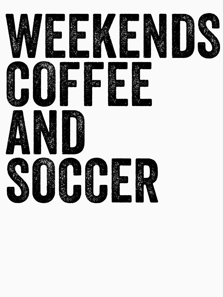 Funny Quotes Weekends Coffee and Soccer Nurse Mom dual Rules by NADIASHOP86