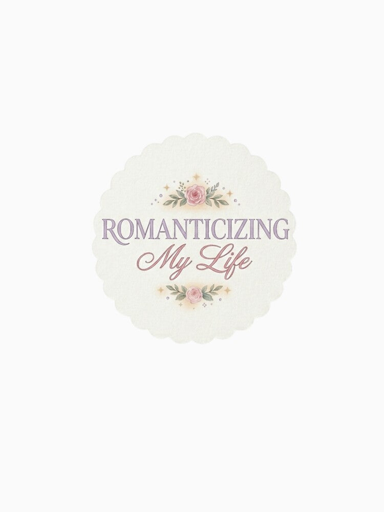 Romanticizing My Life Aesthetic Sticker | Coquette Floral Quote Design by CutePlix