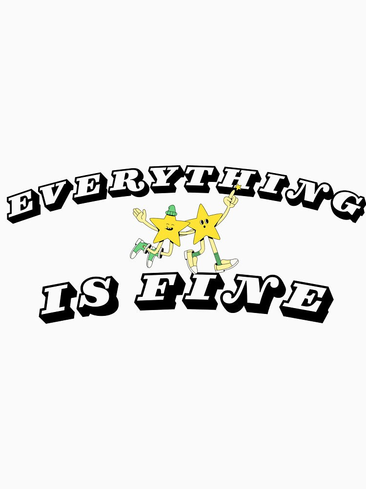 Everything is Fine Funny for Men, Women, Teacher, Back to school by Nopparatt