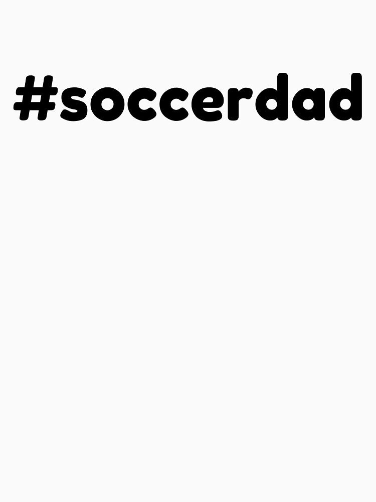 #soccerdad - Black by ryanwfraser