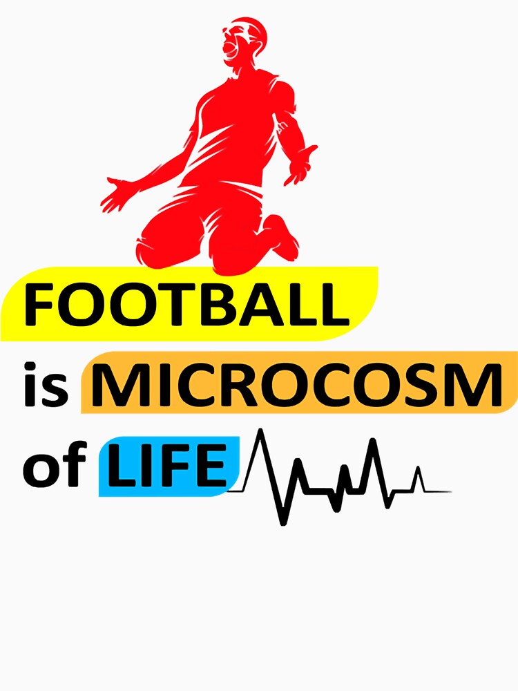 Football is Microcosm of life by SyonaCalthorpe