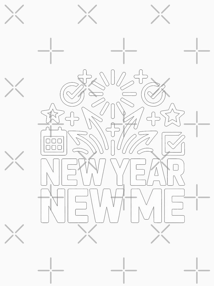 New Year New Me Resolution T-Shirt - Fresh Start Goals by Reichcorp