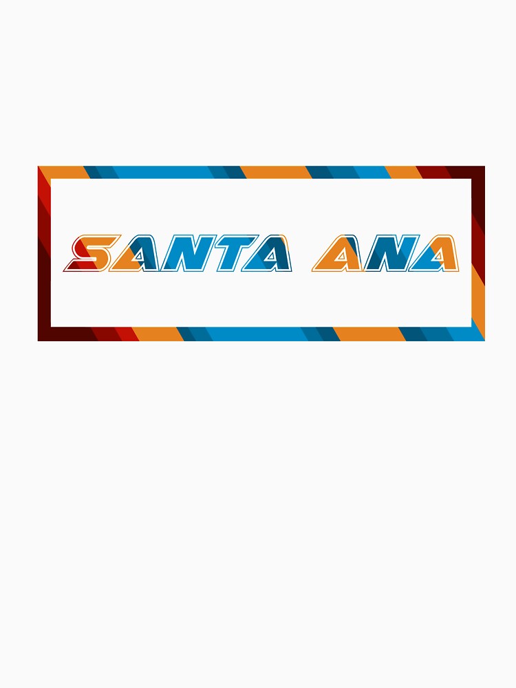 Santa Ana T-Shirt for Men and Women by AllStarMerch