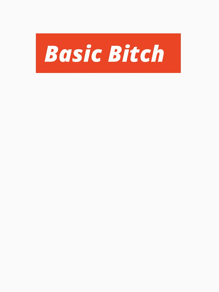 Basic Bitch by cheek-baby