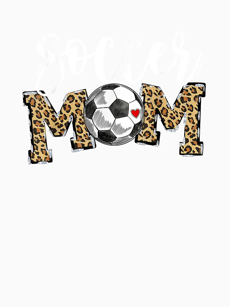 Soccer Mom Leopard Funny Soccer Mom by KeenanGlover
