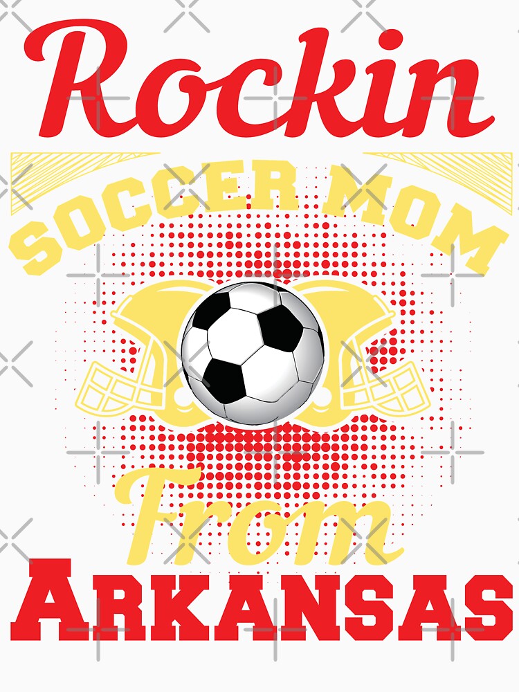 Rockin Soccer Mom From Arkansas by LarrysDesigns