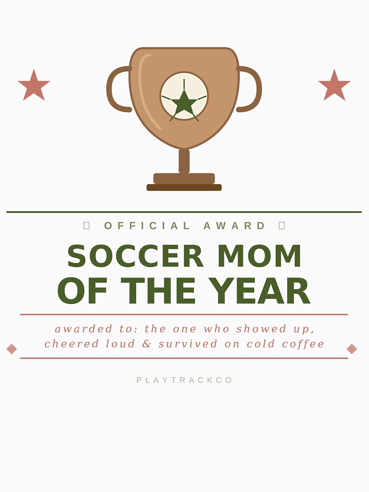 Soccer Mom of the Year Award — Funny Mother's Day Gift by PlayTrackCo