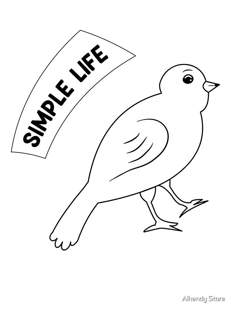 Simple Life - Nice Bird by Alhendy Store