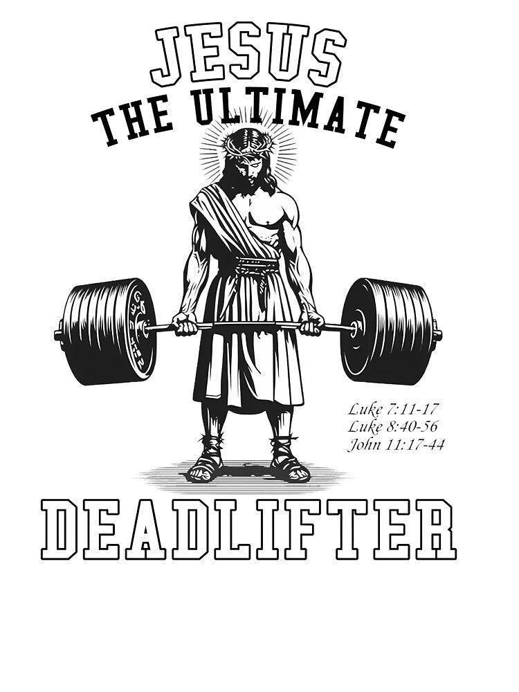 Jesus The Ultimate Deadlifter Jesus Deadlifting by merlinnears