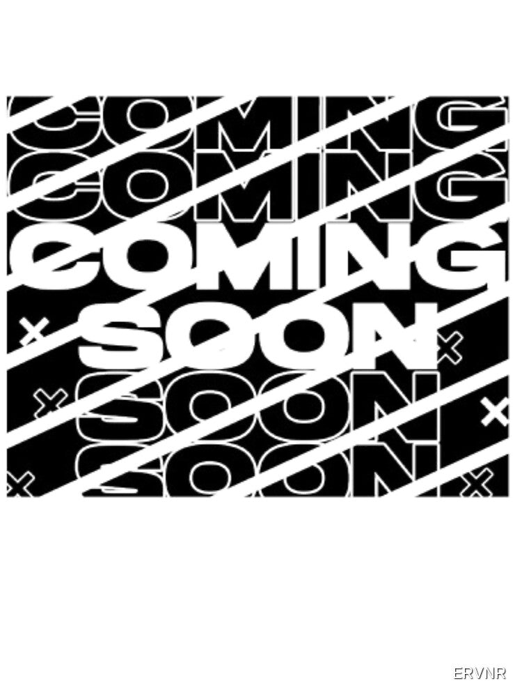 COMING SOON Glitch Text Streetwear by ERVNR