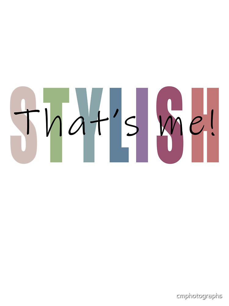 Stylish by cmphotographs