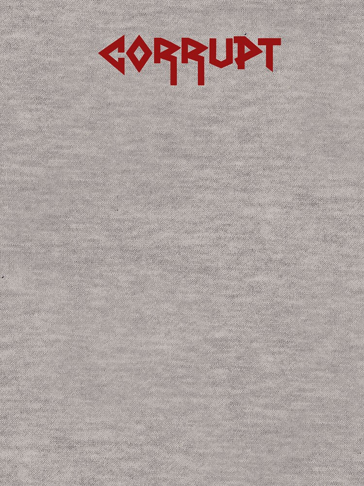 Corrupt Metal by CasuallyCorrupt
