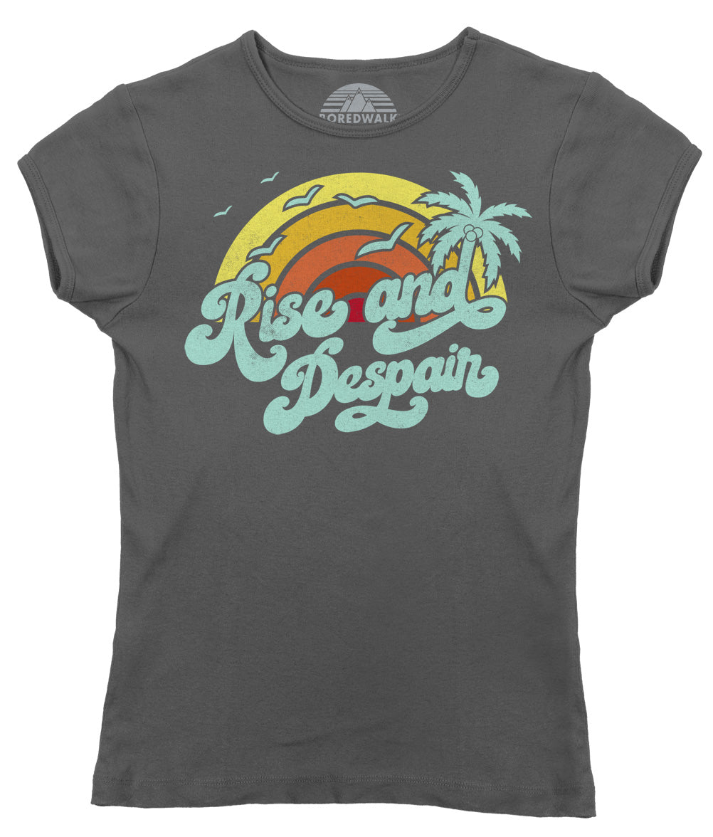 Women's Rise and Despair T-Shirt