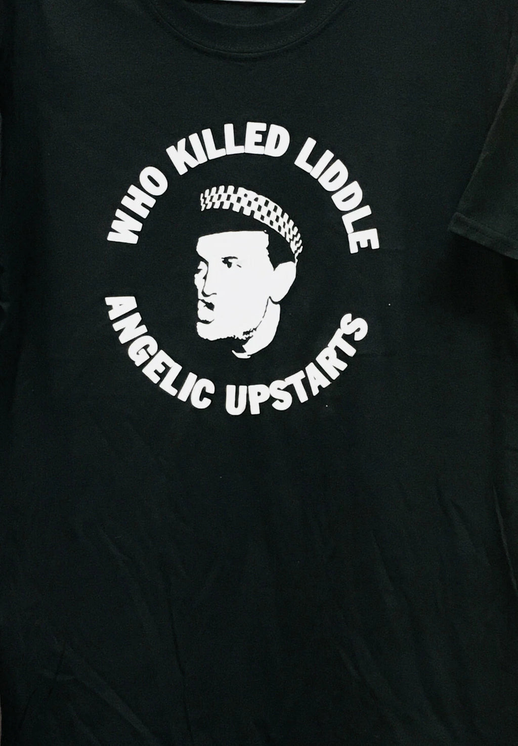 Angelic Upstarts - Who Killed Liddle - NEW T-Shirt : 8 x Diff. Sizes Available!
