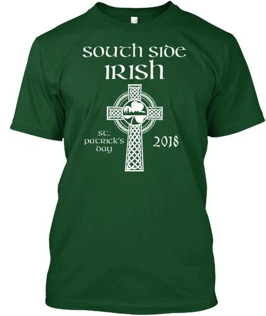 South Side Irish T - St Patricks Day Tee T-Shirt Made in the USA Size S to 5XL