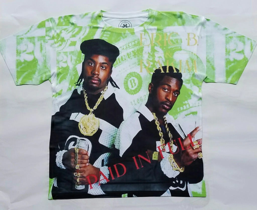 Eric B and Rakim Paid In Full Sublimated T money hip hop 80s legend classic