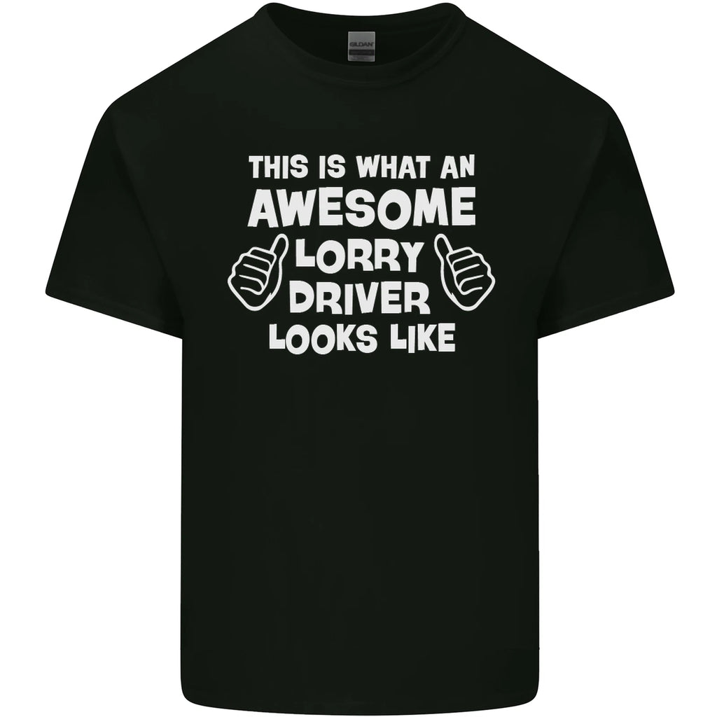 This Is What an Awesome Lorry Driver Looks Mens Light Cotton T-Shirt