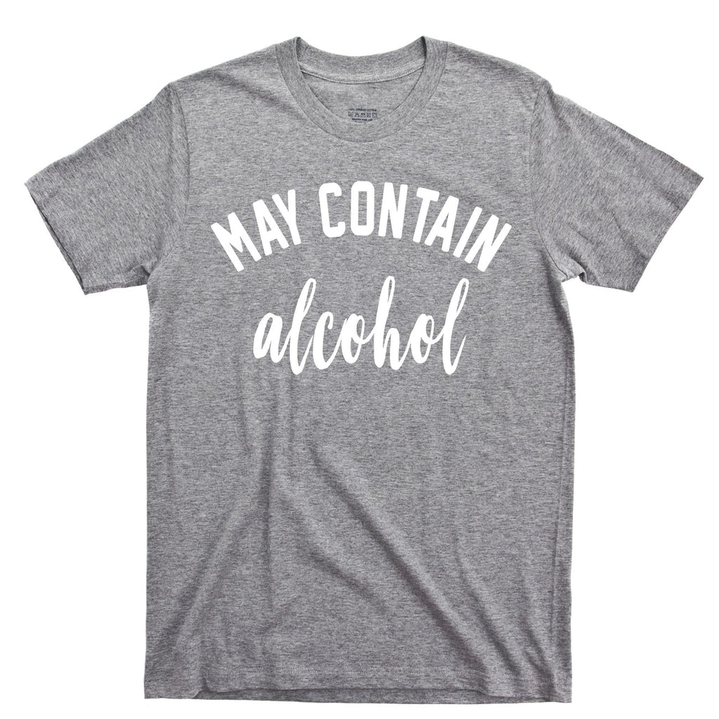 Alcohol T Shirt May Contain Bourbon Scotch Beer Whiskey Rum Vodka Fireball Tee