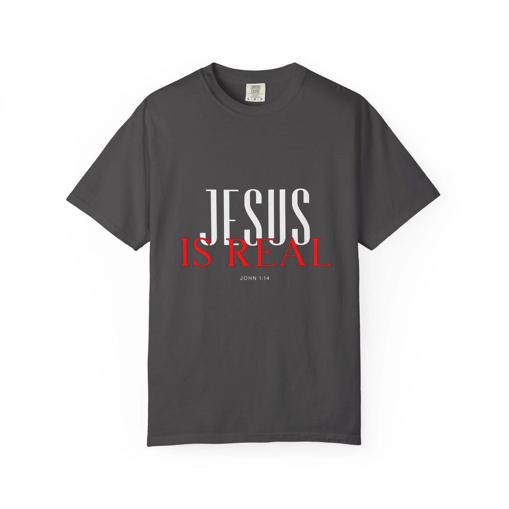 Jesus Is Real T-Shirt John 1:14 | Religious Faith Typography Tee Christian