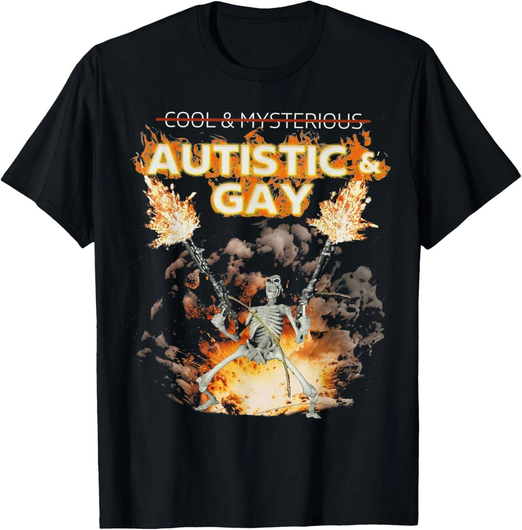 Autistic and Gay Skeleton Funny T-Shirt