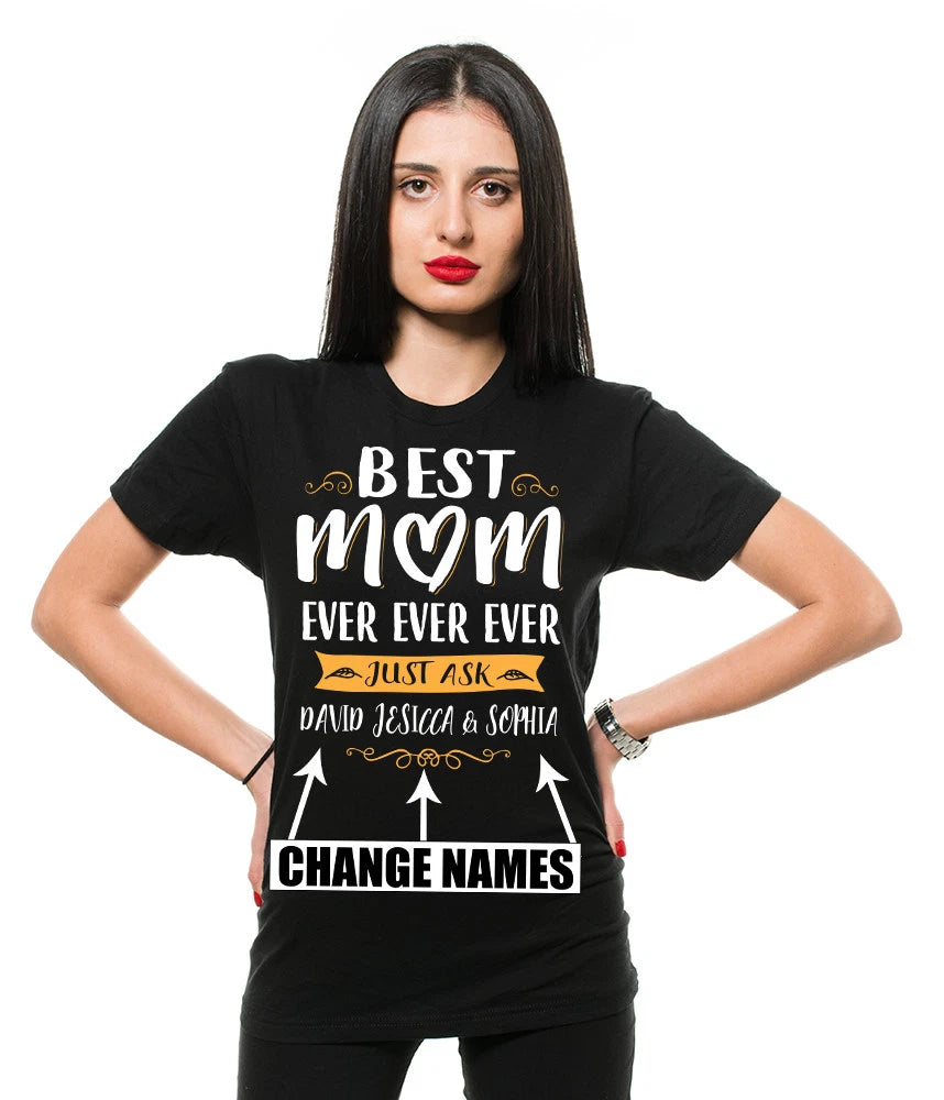 Custom name Mothers day Gift best mom Ever Custom Names Tee shirt